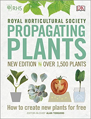 RHS Propagating Plants: How to Create New Plants For Free