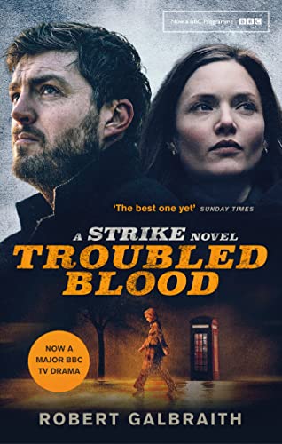 Troubled Blood: Winner of the Crime and Thriller British Book of the Year Award 2021 (Strike 5)